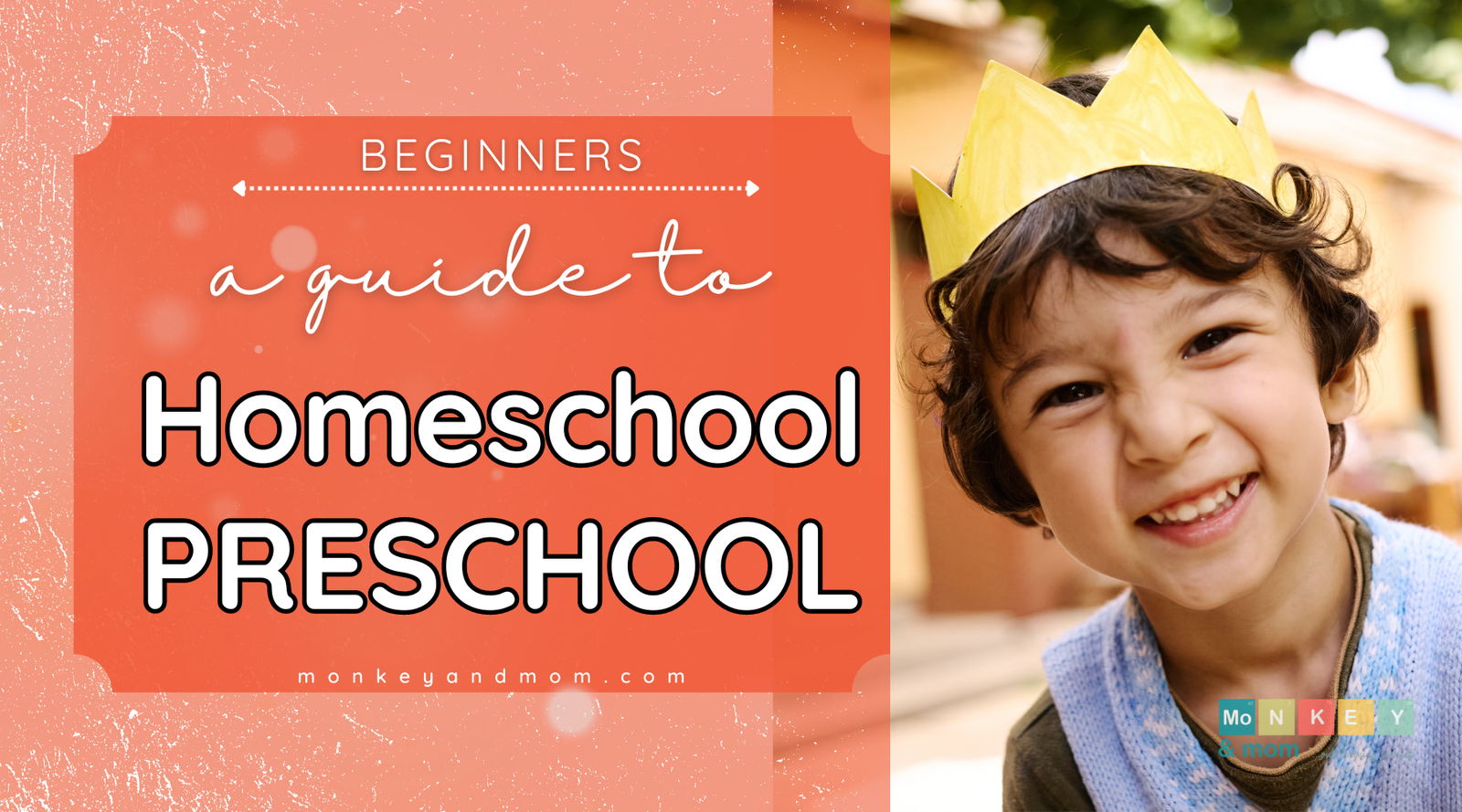 Starting Your Homeschool Preschool: A Child-Led Journey to Develop a Love for Learning