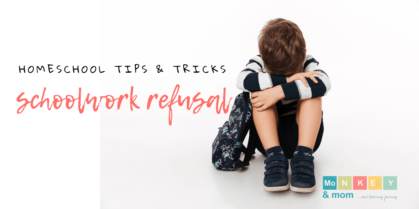 Schoolwork refusal and how to motivate kids 105 Schoolwork Refusal monkeyandmom