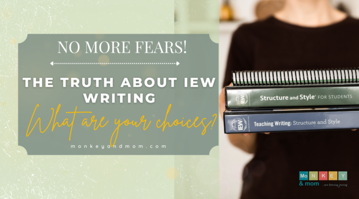 The Truth About IEW Writing Programs : SSS, TWSS, TBW (II) - Monkey And Mom