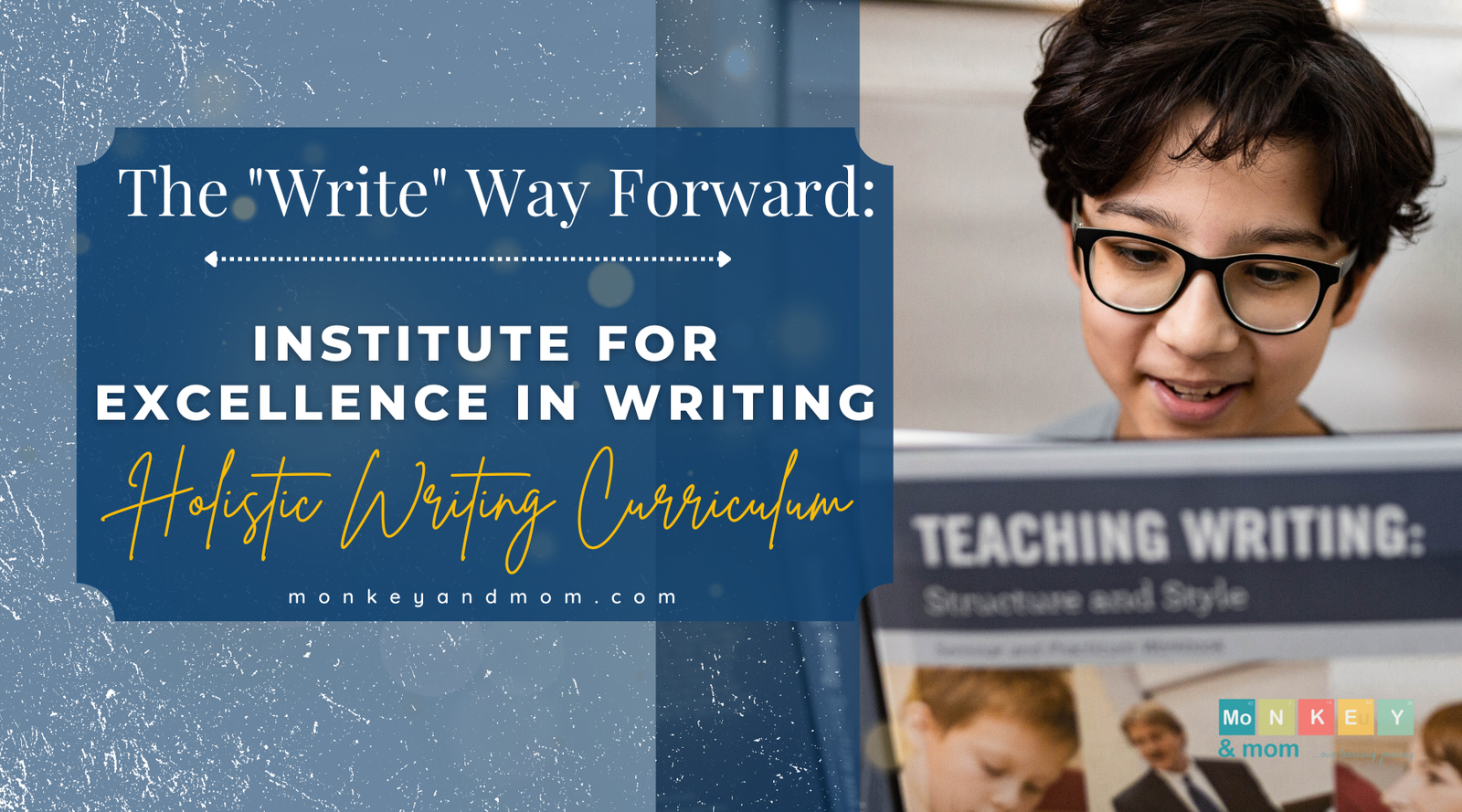 The “Write” Way Forward: A Holistic Writing Curriculum | IEW (I)